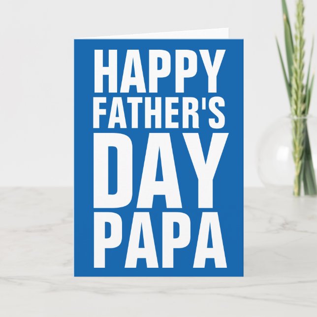 Cartão Happy Fathers Day Papa greeting card for dad (Frente)