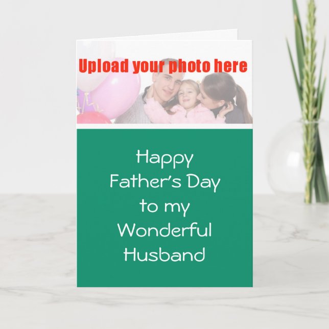 Cartão Happy Father's Day to Husband from Wife add photo (Frente)