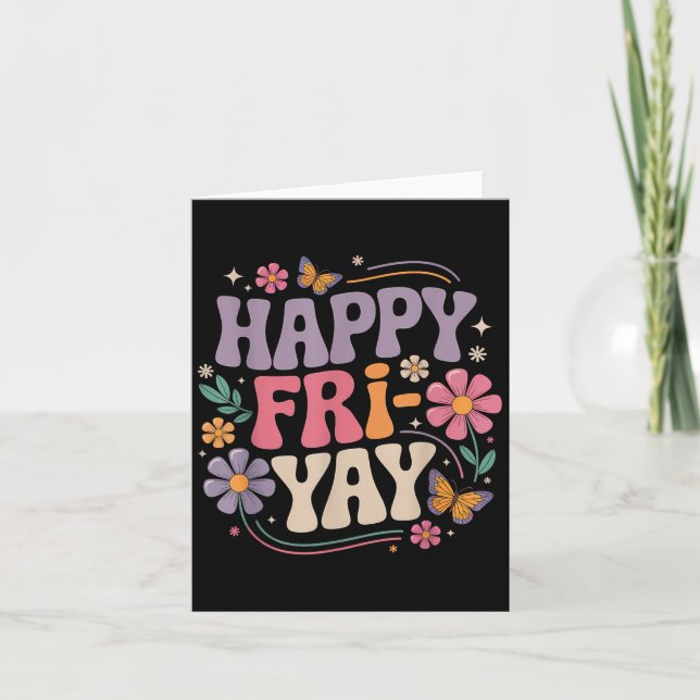 Cartão Happy Fri-yay Teacher Fry Yay Funny Friday Weekend (Frente)