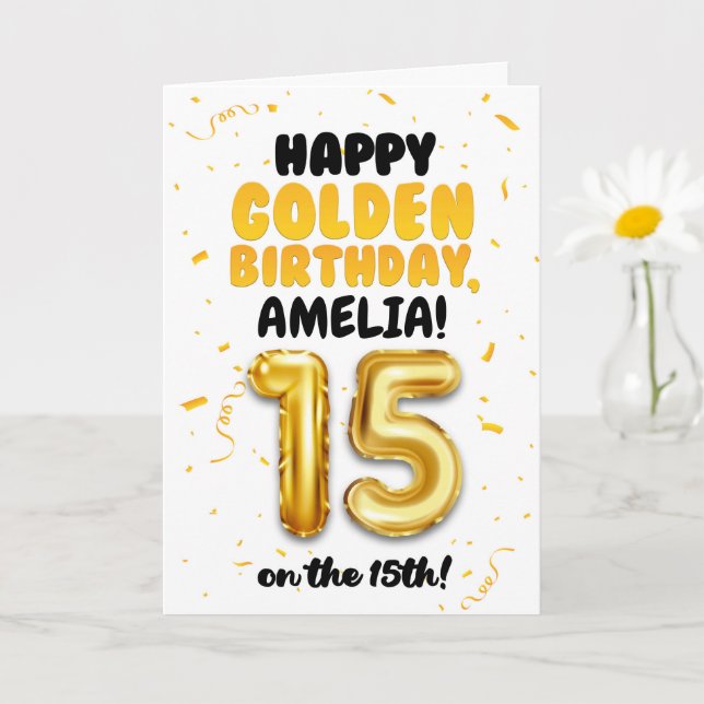 Cartão Happy Golden Birthday, 15th Birthday Card for Teen (Planta pequena)
