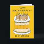 Cartão Happy Golden Birthday 30 on the 30th<br><div class="desc">A large cartoon cake covered in lit candles and accompanied by the words 'Happy Golden Birthday 30 on the 30th'.</div>