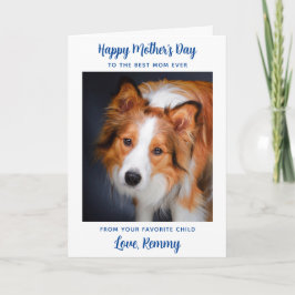 Cartão Happy Mother's Day - Dog Photo Favorite Child