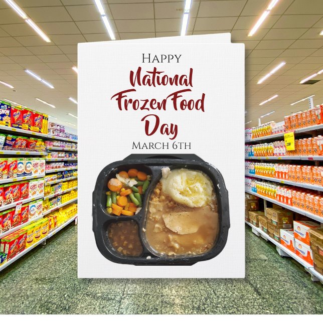 Cartão Happy National Frozen Food Day | March 6th (Criador carregado)