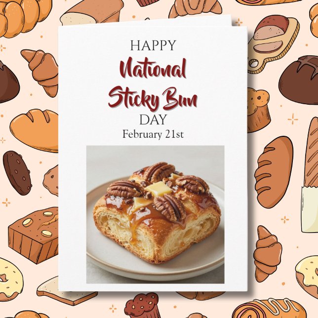 Cartão Happy National Sticky Bun Day! Feb 21st (Criador carregado)