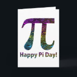 Cartão Happy Pi Day Tees and Gifts<br><div class="desc">Happy Pi Day Tees and Gifts</div>