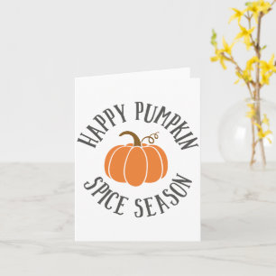Cartão Happy Pumpkin Spice Season