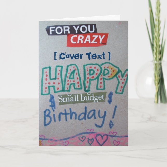 Cartão Happy Small Budget Birthday Customized (Frente)