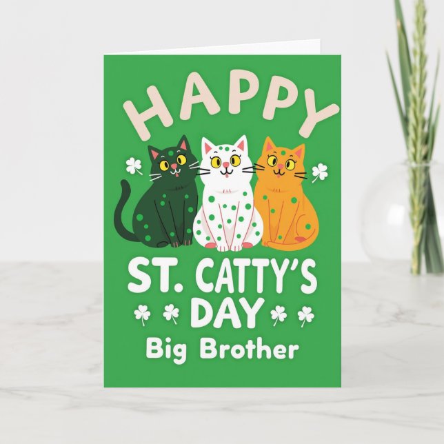Cartão Happy St Cattys Day Big Brother Card (Frente)