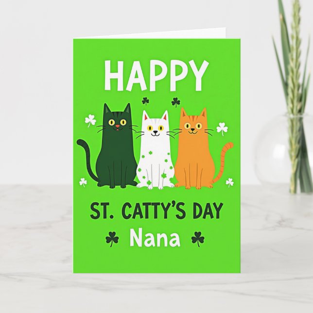 Cartão Happy St Cattys Day Nana Card (Frente)