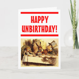 Cartão Happy Unbirthday Card