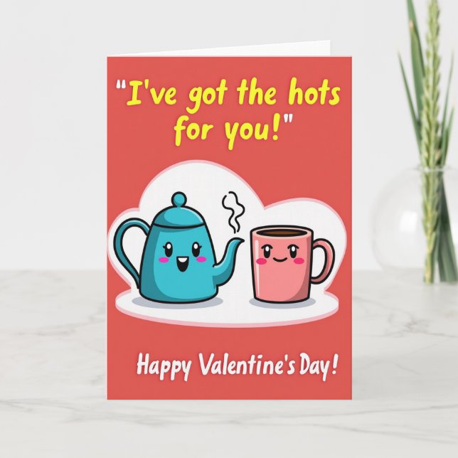 Cartão Happy Valentines Hots For You Card (Frente)