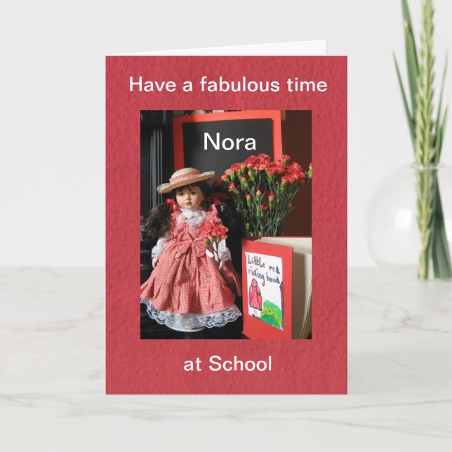 Cartão Have a fabulous time at school Nora hav a fabulous (Frente)