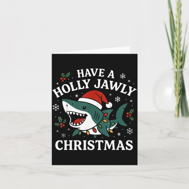 Cartão Have A Holly Jawly Christmas Shark Santa Funny Xma (Frente)