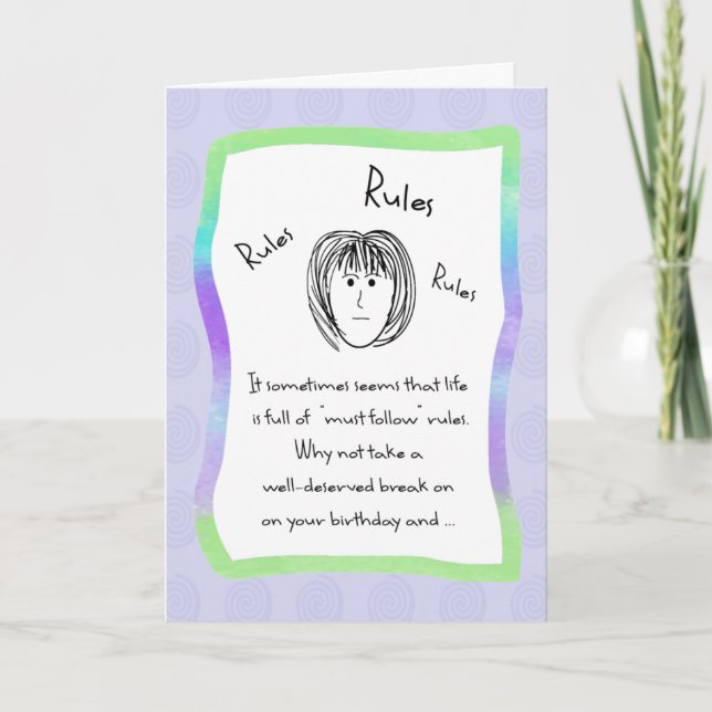 Cartão Have A No Rules Birthday (Frente)