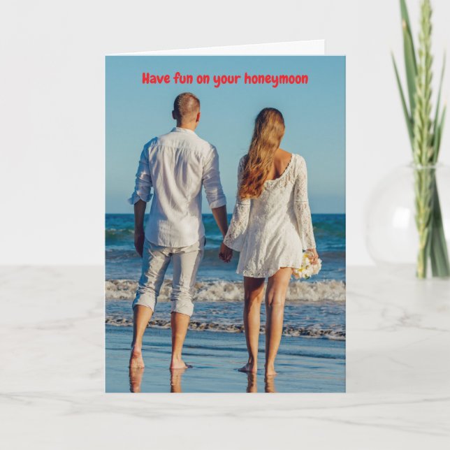 Cartão Have fun on your honeymoon. (Frente)