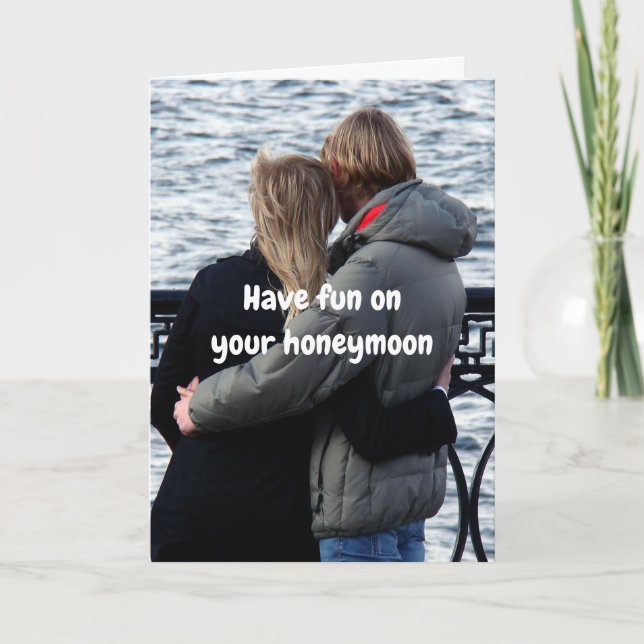 Cartão Have fun on your honeymoon. (Frente)