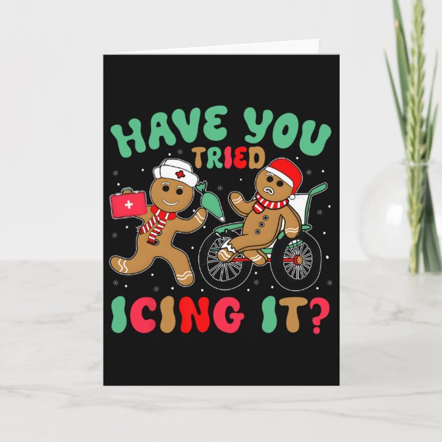 Cartão Have You Tried Icing It Christmas Gingerbread Xmas (Frente)