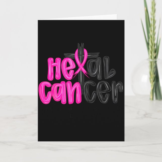 Cartão He Can Heal Cancer Believe God Christian Breast Ca (Frente)