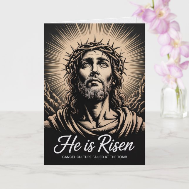Cartão He Is Risen Cancel Culture Failed At The Tomb East (Orquídea)