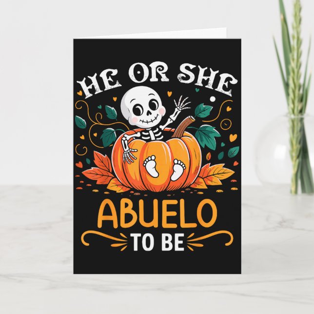 Cartão He Or She Abuelo To Be Halloween Skeleton Baby Rev (Frente)