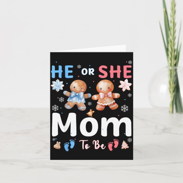 Cartão He Or She Mom To Be Christmas Gingerbread Gender R (Frente)