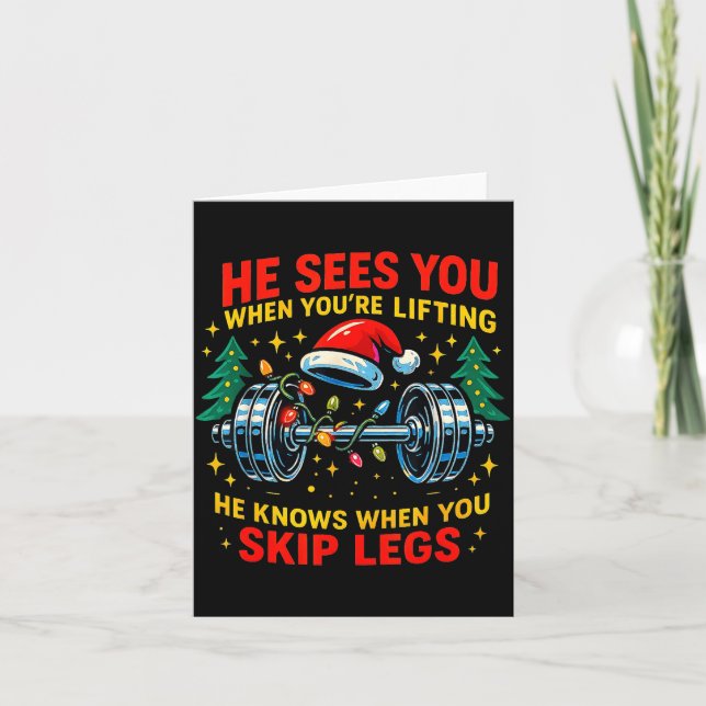 Cartão He Sees You Lifting Funny Skip Legs Christmas Tee  (Frente)