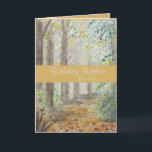 Cartão Healing Forest Birthday Greeting<br><div class="desc">Healing Forest happy birthday</div>