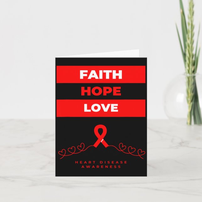 Cartão Heart Disease Awareness Faith Hope Love Design  (Frente)