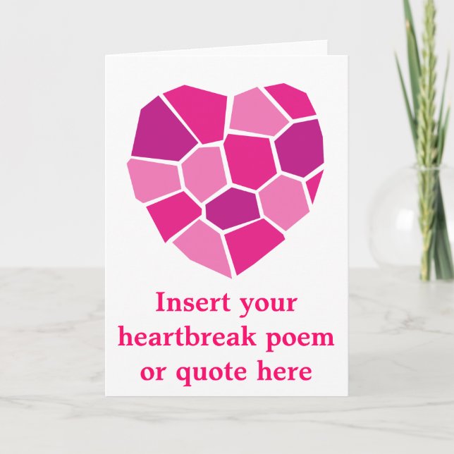 Cartão Heartbroken poem greeting card for broken hearted (Frente)