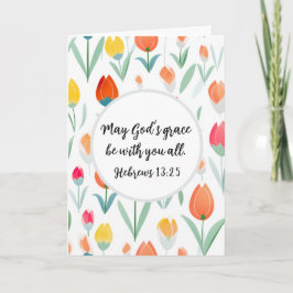 Cartão Hebrews 13:25 Greeting Card
