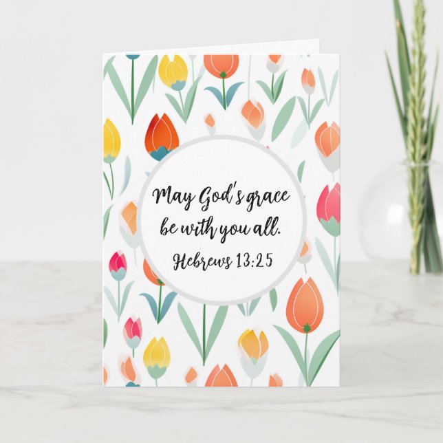 Cartão Hebrews 13:25 Greeting Card (Frente)