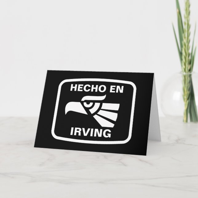 Cartão Hecho en Irving personalizado custom personalized (Frente)