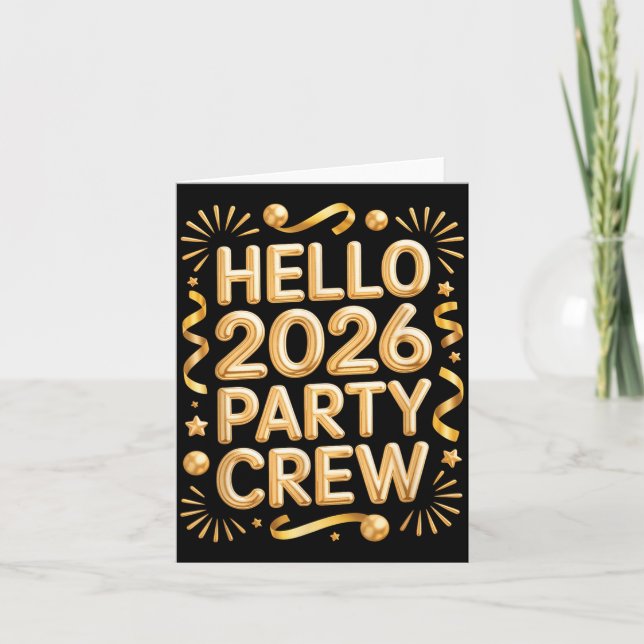 Cartão Hello 2026 Party Crew New Years Eve Celebration  (Frente)
