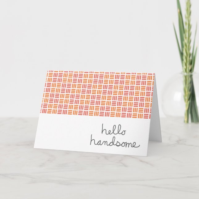 Cartão Hello Handsome Card (Frente)