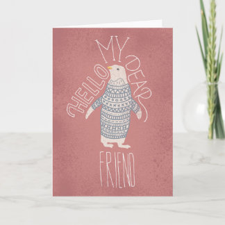 Cartão Hello My Dear Friend Penguin Post Card