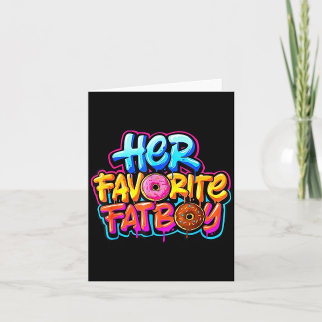 Cartão Her Favorite Fatboy Funny Donut Lover Humor  (Frente)