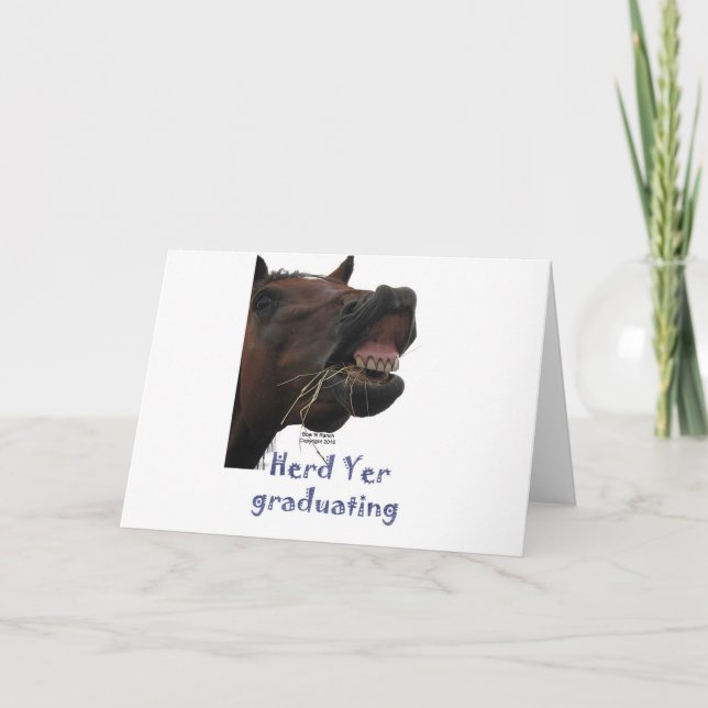 Cartão Herd Yer Graduating Funny Horse (Frente)