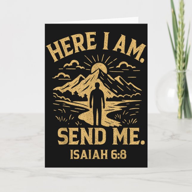 Cartão Here I Am Send Me Isaiah 6_8 Bible Verse Christian (Frente)