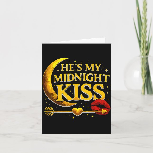 Cartão He's My Midnight Kiss Valentine’s Day Meme Matchin (Frente)