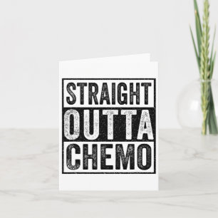 Cartão Hetero Outta Chemo Engraçado pelo Cancer