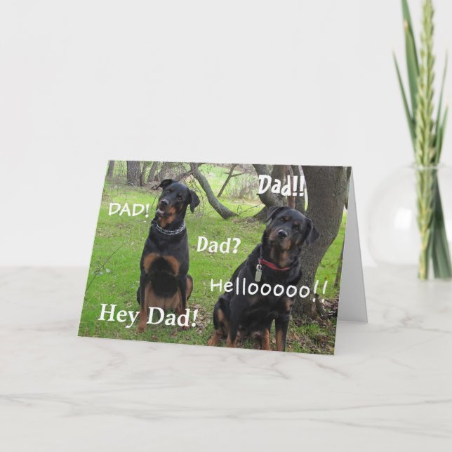 Cartão Hey Dad Rottweiler Father's Day Card (Frente)