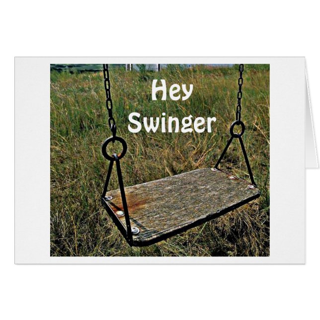 CARTÃO HEY SWINGER TURNED "40" CONTINUA SWINGING (Frente Horizontal)