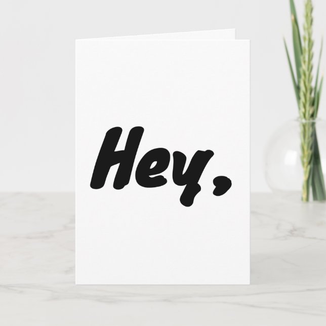 Cartão "Hey, wait a minute..." fill in the rest, card. (Frente)