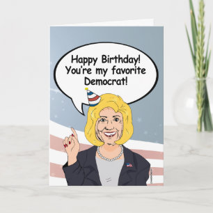 Cartão Hillary Birthday Card - Você é o meu Democra favor