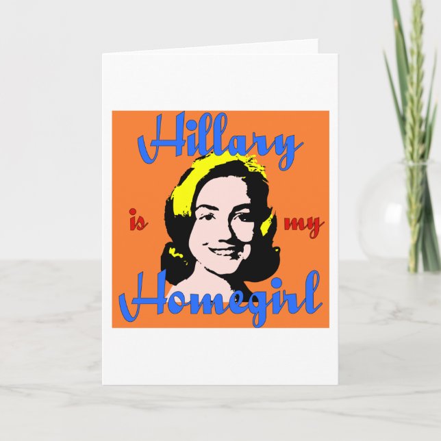 Cartão hillary is my homegirl (Frente)