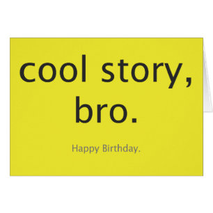 Cartão História legal, bro.