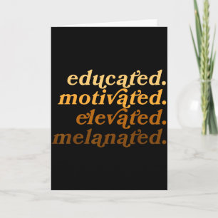 Cartão História Negra Educada Motivada Elevada Melanizada