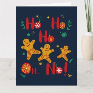 Cartão Ho Ho Ho Ah Não! Homem de Biscoito de Gengibre Fof