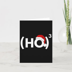 Cartão Ho Ho Ho Matemáticas Física de Matemática Natal
