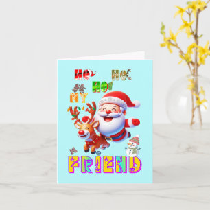 Cartão Ho Ho Ho Meu Querido Amigo